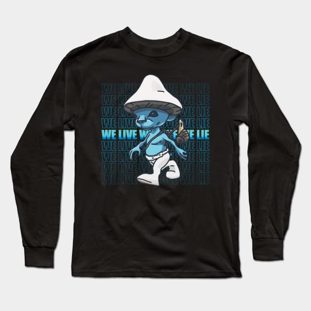 We live we love we lie smurf cat meme v2 Long Sleeve T-Shirt by YoAvrgVinc